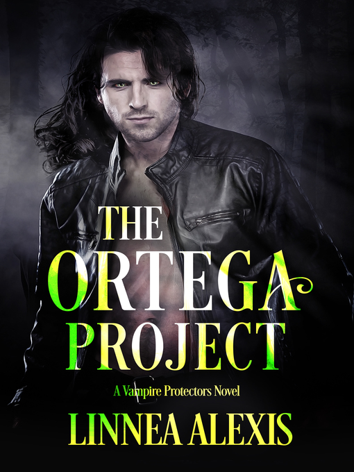 Title details for The Ortega Project by Linnea Alexis - Available